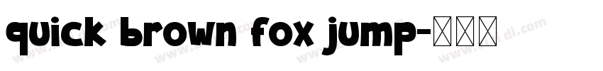 quick brown fox jump字体转换